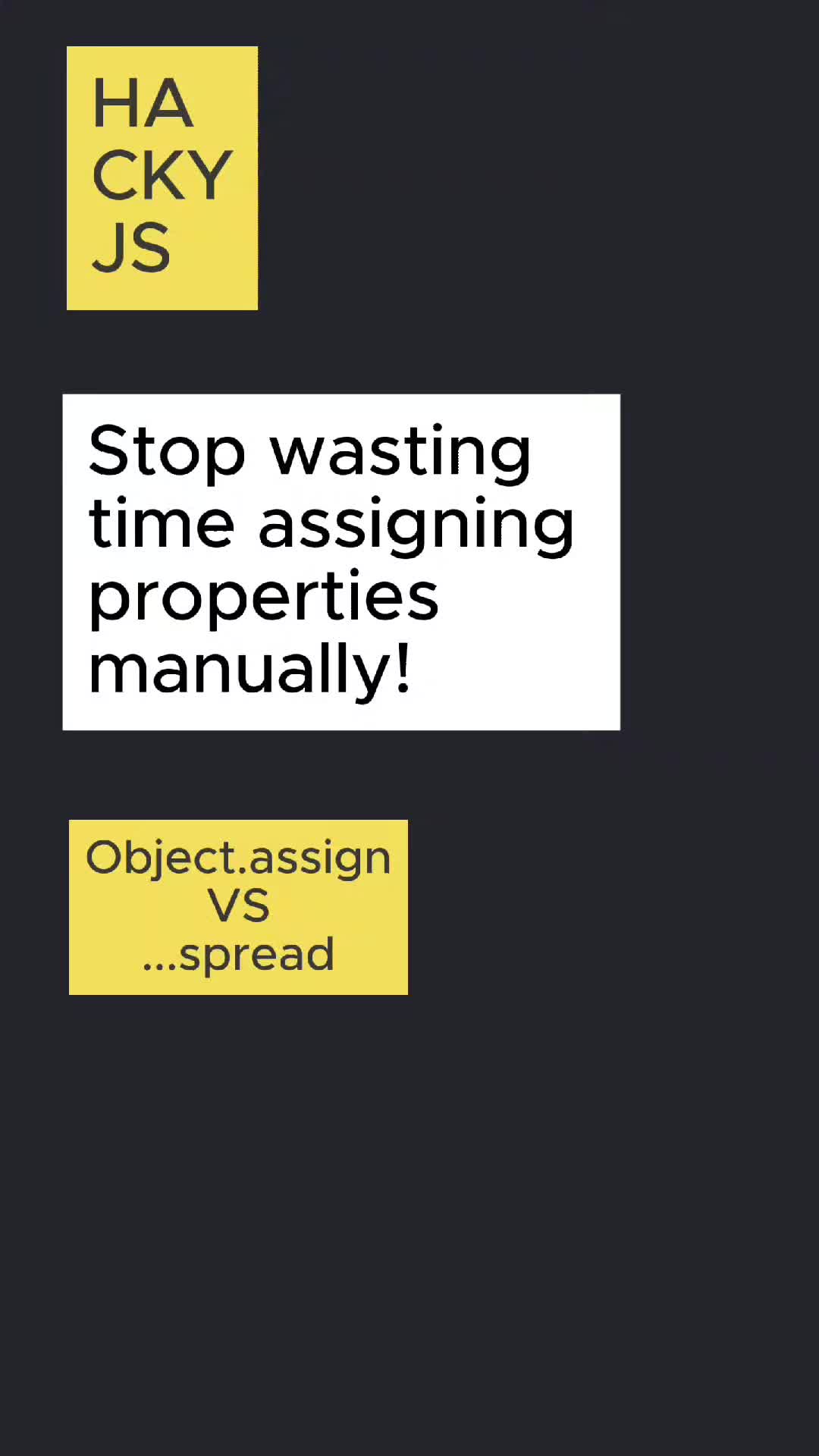 Don't waste time assigning properties manually 