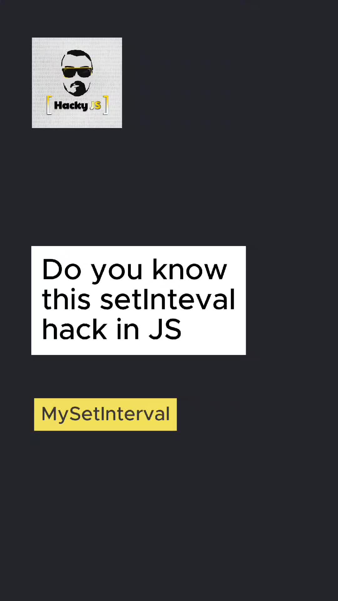 Do you know this setInterval hack in JS